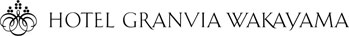 Hotel Granvia Wakayama